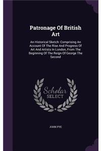 Patronage Of British Art