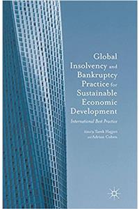 Global Insolvency and Bankruptcy Practice for Sustainable Economic Development
