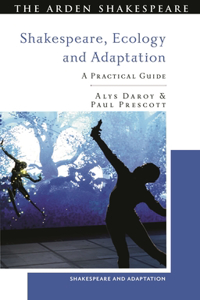 Shakespeare, Ecology and Adaptation