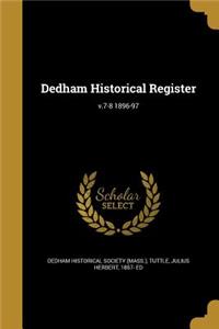 Dedham Historical Register; v.7-8 1896-97