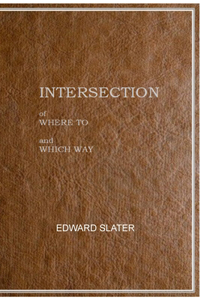 Intersection of Where to and Which Way