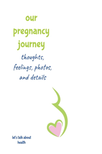 Our Pregnancy Journey, blue and green