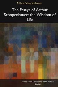 Essays of Arthur Schopenhauer