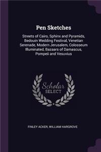 Pen Sketches