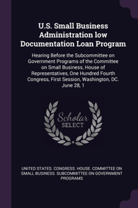U.S. Small Business Administration low Documentation Loan Program