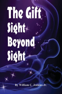 Gift - Sight Beyond Sight