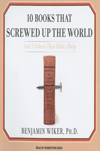 10 Books That Screwed Up the World