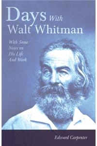 Days With Walt Whitman