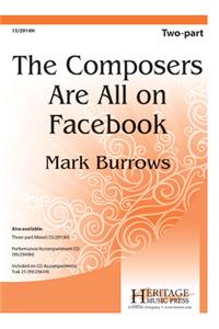 The Composers Are All On Facebook
