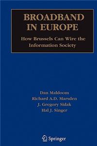 Broadband in Europe: How Brussels Can Wire the Information Society