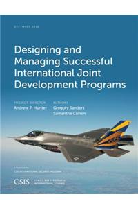 Designing and Managing Successful International Joint Development Programs