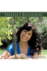 Treenie's Beginning