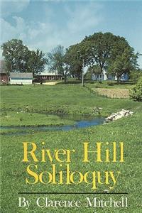 River Hill Soliloquy