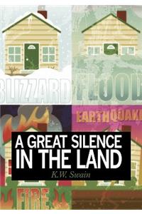 Great Silence in the Land