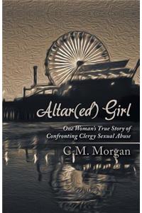 Altar(ed) Girl