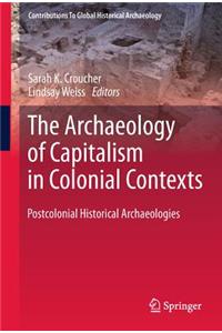 Archaeology of Capitalism in Colonial Contexts