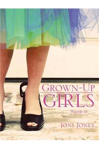 Grown-Up Girls