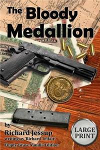 Bloody Medallion [Large Print]