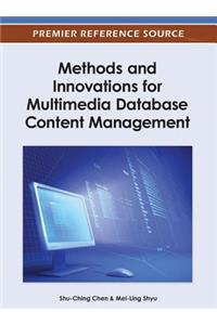 Methods and Innovations for Multimedia Database Content Management