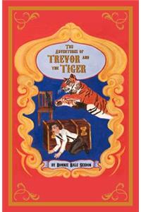 The Adventures of Trevor and the Tiger