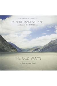 Old Ways Lib/E