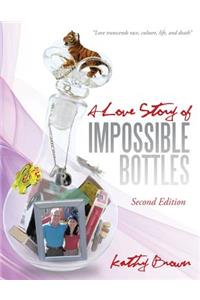 A Love Story of Impossible Bottles