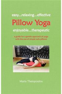 Pillow Yoga