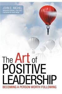 Art of Positive Leadership