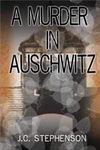 Murder in Auschwitz