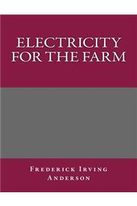 Electricity for the Farm