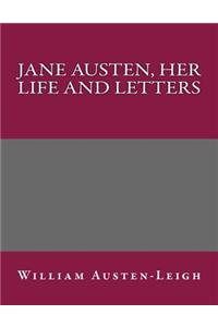 Jane Austen, Her Life and Letters
