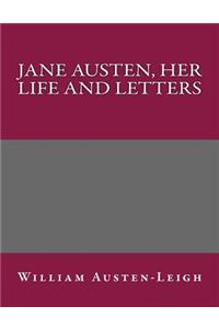 Jane Austen, Her Life and Letters