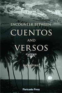 Encounter Between Cuentos and Versos