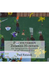 Plants versus Zombies Habitats