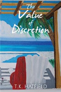 The Value of Discretion