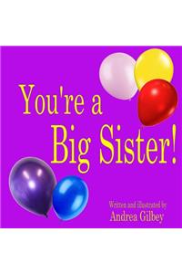 You're a Big Sister!