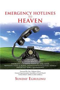 Emergency Hotlines to Heaven