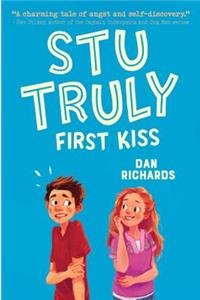 Stu Truly: First Kiss