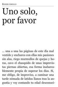Uno solo, por favor