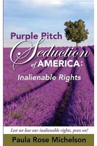 The Purple Pitch Seduction of America