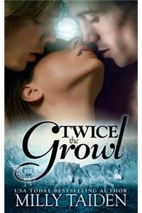 Twice the Growl (BBW Paranormal Shape Shifter Romance)