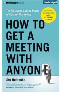 How to Get a Meeting with Anyone