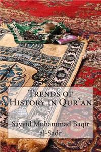 Trends of History in Qur'an