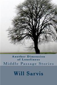Another Dimension of Loneliness