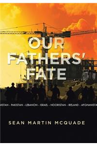 Our Fathers' Fate