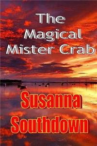 The Magical Mister Crab