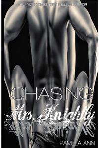 Chasing Mrs. Knightly (Chasing Series Epilogue)