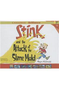 Stink and the Attack of the Slime Mold