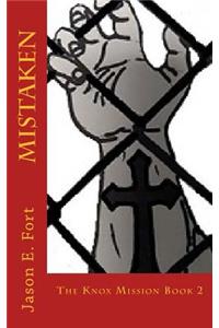 Mistaken