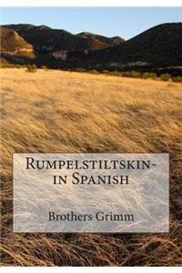 Rumpelstiltskin- in Spanish